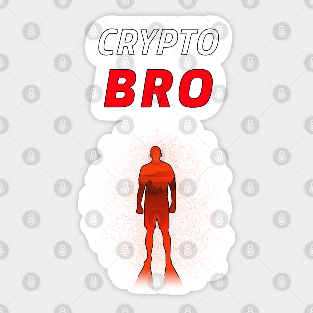 Crypto Bro Sticker by DTNT Shirts